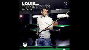 Louis Tomlinson   Just Like You 1 Hour