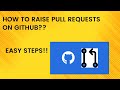 HOW TO RAISE PULL REQUEST ON GITHUB | EASY STEPS WITH DEMO