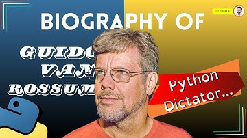 𝑮𝙪𝒊𝙙𝒐 𝒗𝙖𝒏 𝑹𝙤𝒔𝙨𝒖𝙢: 𝗧𝗵𝗲 𝗖𝗿𝗲𝗮𝘁𝗼𝗿 𝗼𝗳 𝗣𝘆𝘁𝗵𝗼𝗻 - 𝑨 𝑩𝒊𝒐𝒈𝒓𝒂𝒑𝒉𝒚