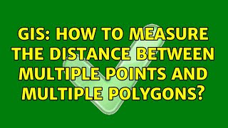 GIS: How to measure the distance between multiple points and multiple polygons