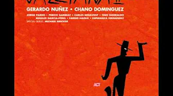 Samaruco - Gerardo Núñez & Chano Domínguez Samaruco - Gerardo Núñez & Chano Domínguez