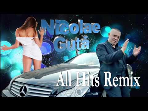 Nicolae Guta, All The Best Romanian Dj Top Hits, Best Remixes