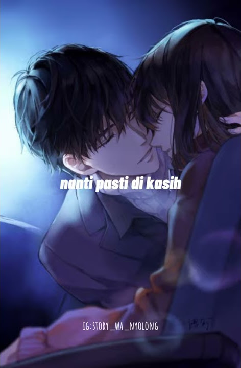 story wa lagu Jatah Mantan