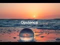 Opulence by musicxd