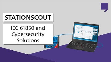 StationScout | OMICRON’s IEC 61850 and Cybersecurity Solutions