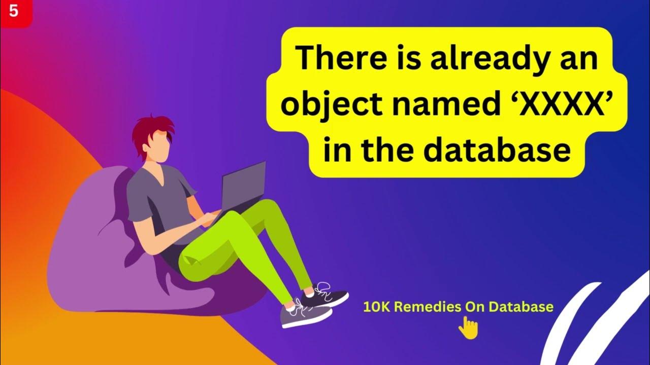 Already an object named xxxxx in the database youtube