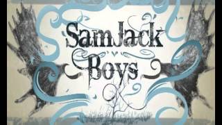 Samjack Boys - Messed Up &amp; Boozed Down