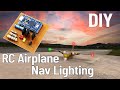 How To Make Nav Lighting System For RC Airplane.