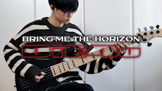 Bring Me The Horizon - DiE4u | Bass Cover