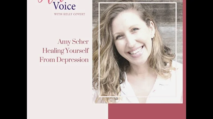 Healing Yourself From Depression with Amy Scher