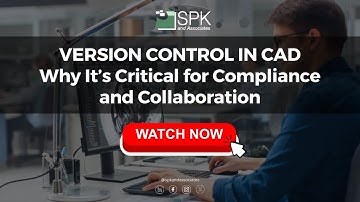 Version Control in CAD Why It’s Critical for Compliance and Collaboration
