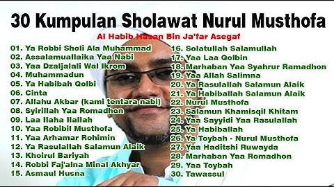 30 Kumpulan Sholawat Nurul Musthofa | Habib Hasan Bin Ja