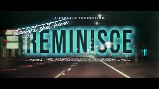 Straight Shot Home-Reminisce