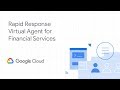 Rapid Response Virtual Agent for Financial Services COVID-19