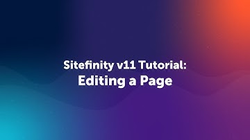 Editing a Page in Sitefinity CMS v. 11