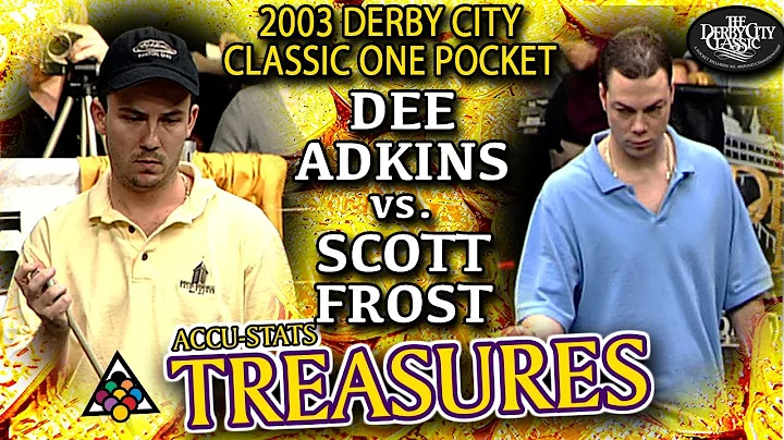 ONE-POCKET: SCOTT FROST VS DEE ADKINS - 2003 DERBY...