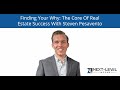 Finding your why the core of real estate success with steven pesavento