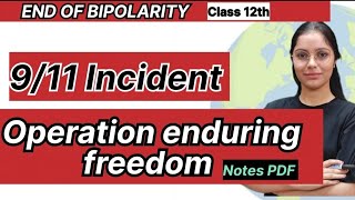 9/11 | 11sep2001 Incident| Operation Enduring Freedom| Class12th Political science#enduringfreedom