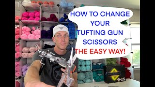 EASY WAY - Change your Scissor on your AK-1 Cut Pile tufting gun