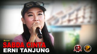 SABDA CINTA - ERNI TANJUNG | CARAKA BHAYANGKARA KUBANG BUNGUR NEGLA