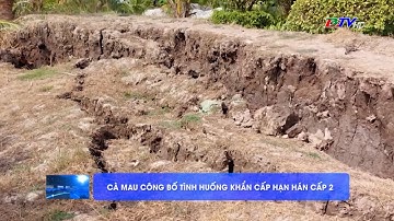 Cà Mau công bố tình huống khẩn cấp hạn hán cấp 2