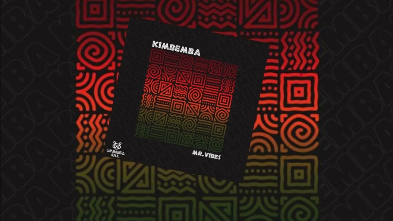 Mr.Vibes - Kimbemba (EP completo)