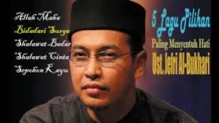 Download lagu 5 LAGU PILIHAN menyentuh Hati UJE (Ust. Jefri Al-Buchari)