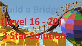 Build a Bridge Level 16 17 18 19 20 Android 3 star Walkthrough