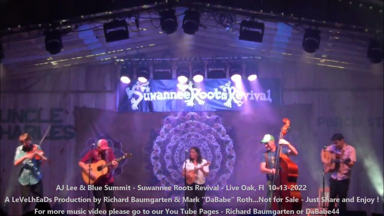 AJ Lee & Blue Summit - Suwannee Roots Revival - Live Oak, Fl 10- 13- 2022 -  YouTube
