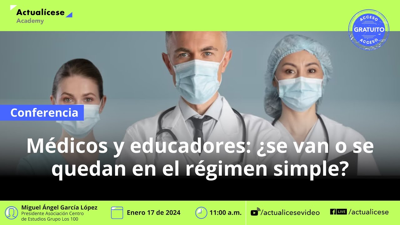Médicos y educadores: ¿se van o se quedan en el régimen simple de tributación?