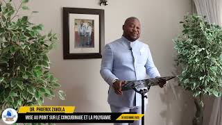 Mise Au Point Sur La Polygamie Et Le Concubinage Avec Le Docteur Phoenix Zakola
