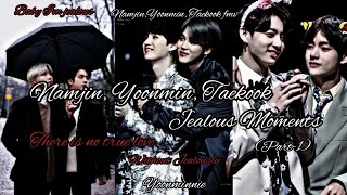 Namjin,Yoonmin,Taekook Jealous Moments Yoonminnie