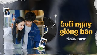 Playlist âm nhạc chữa lành ngày mưa bão - Nắng Có Mang Em Về, Có Khi Nào Rời Xa, Suýt Nữa Thì