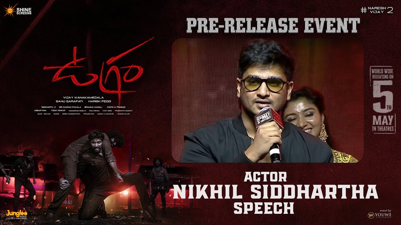 Actor Nikhil Siddhartha Speech At Ugram Pre - Release Event | YouWe Media