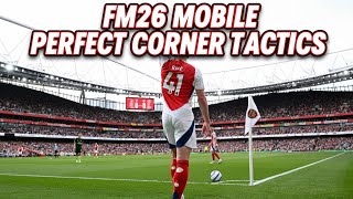 PERFECT FM26 MOBILE CORNER TACTICS (Score minimum of 30 goals per season) Profile