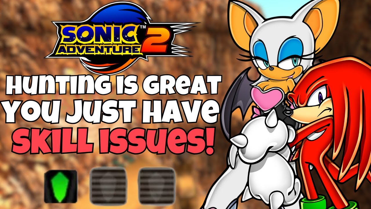 Sonic Adventure 2: Охота за сокровищами — это здорово, а ты просто отстой