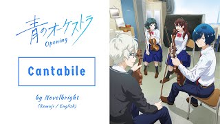 [ROM/ENG] Cantabile - by Novelbright - Ao no Orchestra Opening
