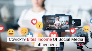 Inc42 Shots Covid-19 Bites Income Of Social Media Influencers