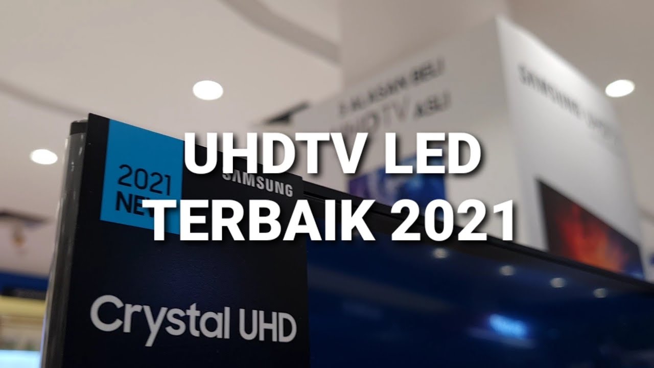 TV LED Terbaik 2021  - tips memilih tv led terbaik, smart tv terbaik 