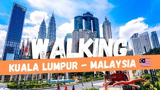 🇲🇾 Walking in GORGEOUS Kuala Lumpur Malaysia [4K Walking Video]