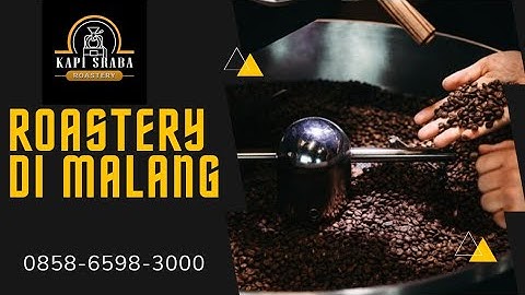 Tempat Roasting Kopi Terdekat Di Malang Jasa Penggilingan Grinder Kopi Bubuk Produsen Cofffee