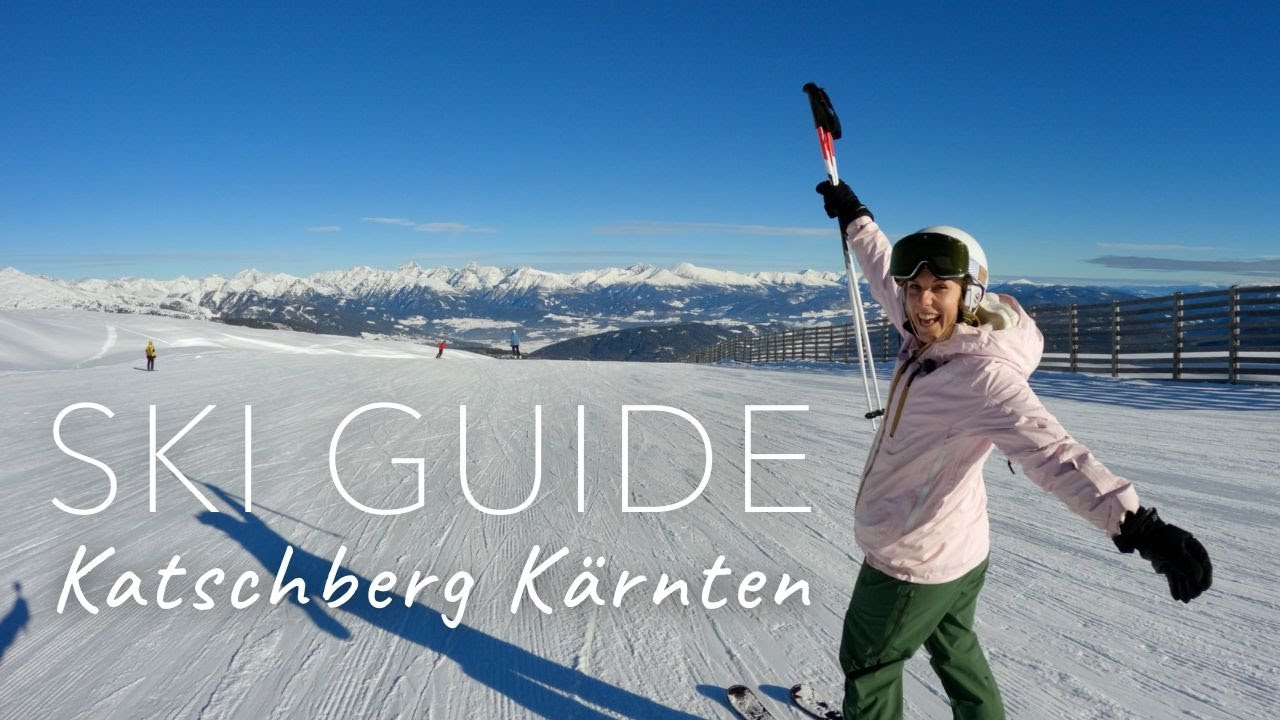 Katschberg Ski Guide | Kärnten, Austria ⛷️❄️