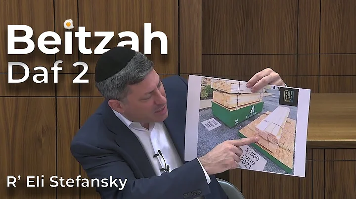 Daf Yomi Beitzah Daf 02 by R Eli Stefansky