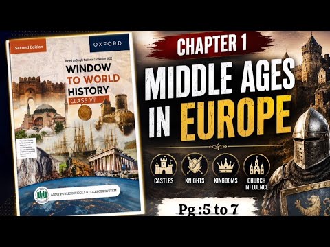 Class 7 History Chapter 1 Middle ages in europe Full explanation APS page 5 to 7  — History video cover