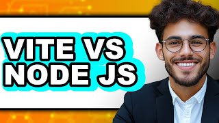 Vite vs Node JS - Which Is Better