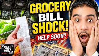 GROCERY BILL SHOCKER! | AMERICANS MAY NEED EXTRA HELP SOON
