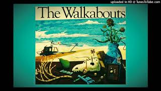 The Walkabouts - Yesterday Is Here