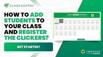 Teacher App - How to add students to your class and register the clickers? | Class Saathi by TagHive