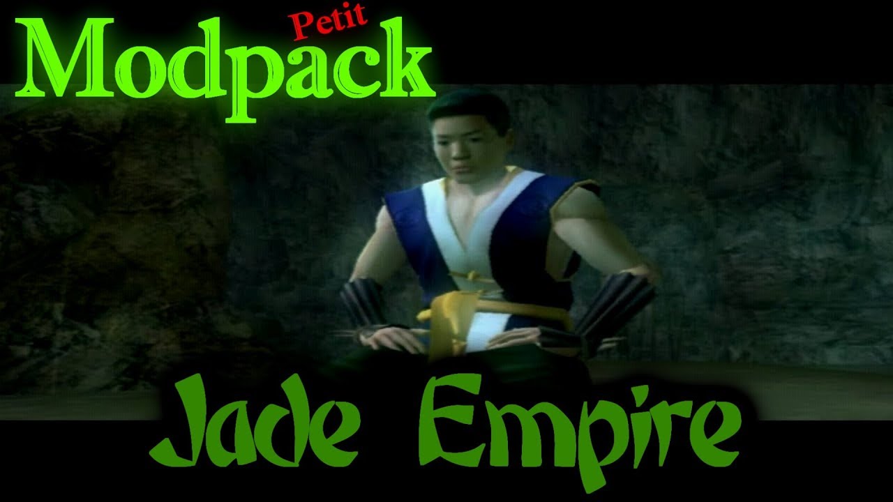 Jade Empire - [Modpack] 2016