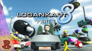 Logan Kart 8 (Part 3)